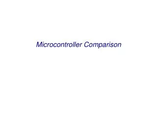Microcontroller Comparison
