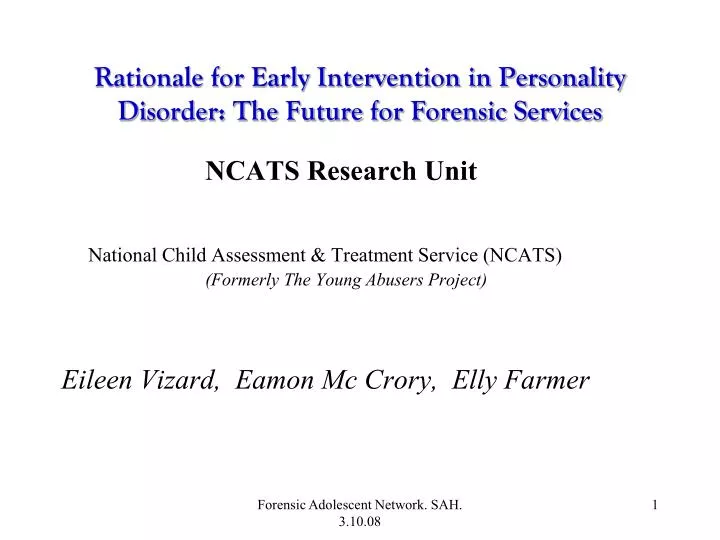 rationale for early intervention in personality disorder the future for forensic services