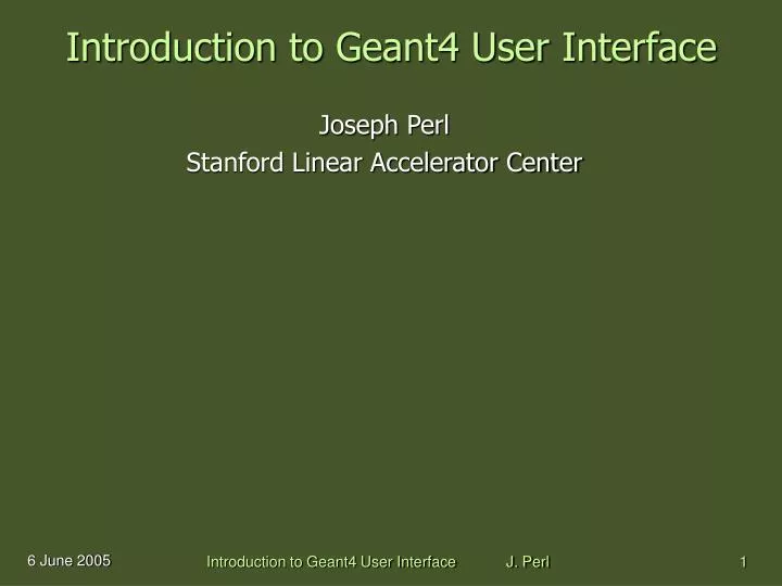 introduction to geant4 user interface