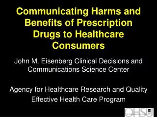 Communicating Harms and Benefits of Prescription Drugs to Healthcare Consumers
