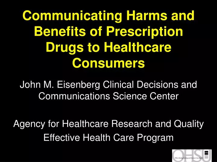 communicating harms and benefits of prescription drugs to healthcare consumers