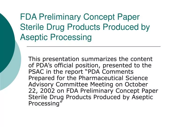 fda preliminary concept paper sterile drug products produced by aseptic processing