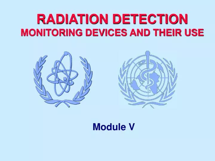 radiation detection monitoring devices and their use