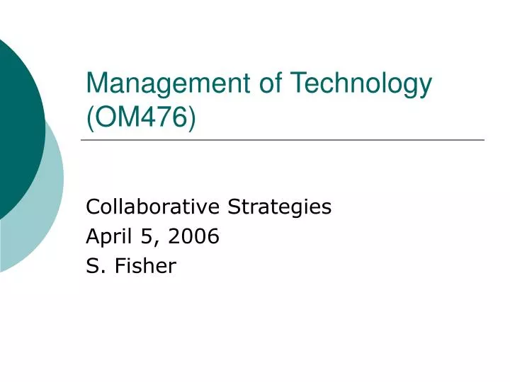 management of technology om476