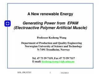 A New renewable Energy Generating Power from EPAM (Electroactive Polymer Artificial Muscle)