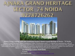 Ajnara Grand Heritage Sector 74 Noida 9278726262