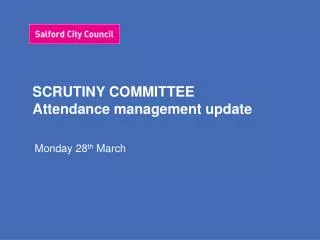 SCRUTINY COMMITTEE Attendance management update