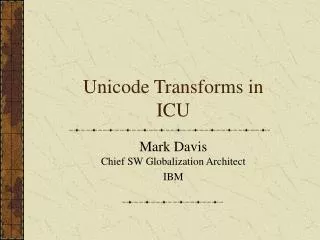 Unicode Transforms in ICU