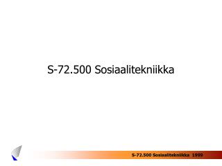 S-72.500 Sosiaalitekniikka