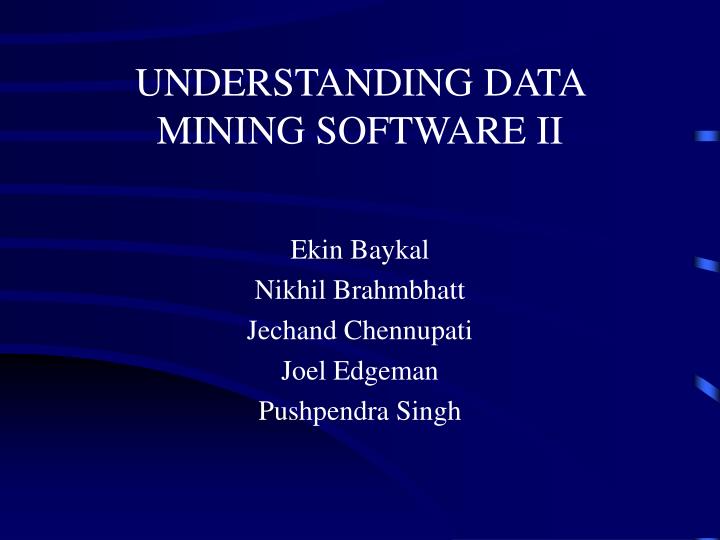 understanding data mining software ii