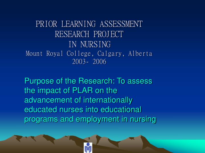 prior learning assessment research project in nursing mount royal college calgary alberta 2003 2006