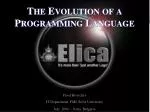 T HE E VOLUTION OF A P ROGRAMMING L ANGUAGE - slide 1