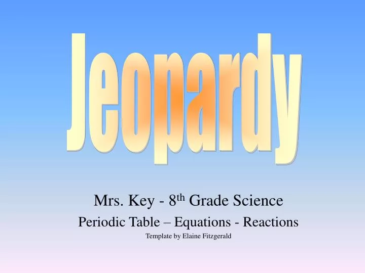 mrs key 8 th grade science periodic table equations reactions template by elaine fitzgerald