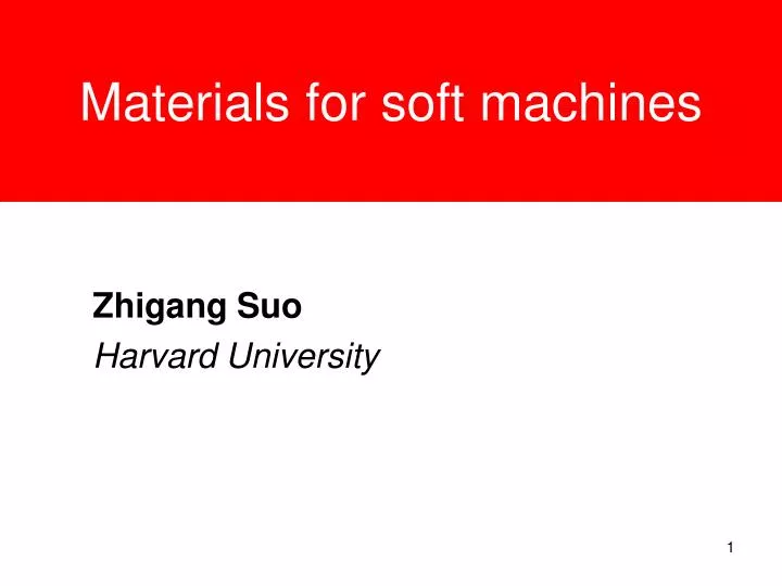 materials for soft machines