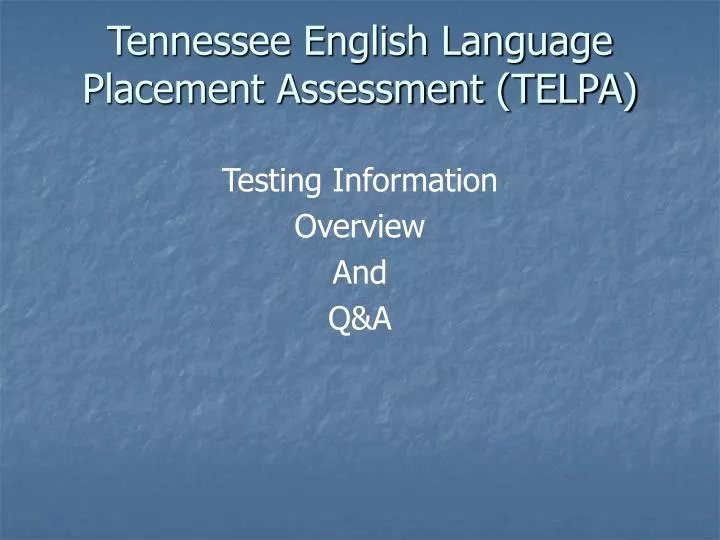 tennessee english language placement assessment telpa