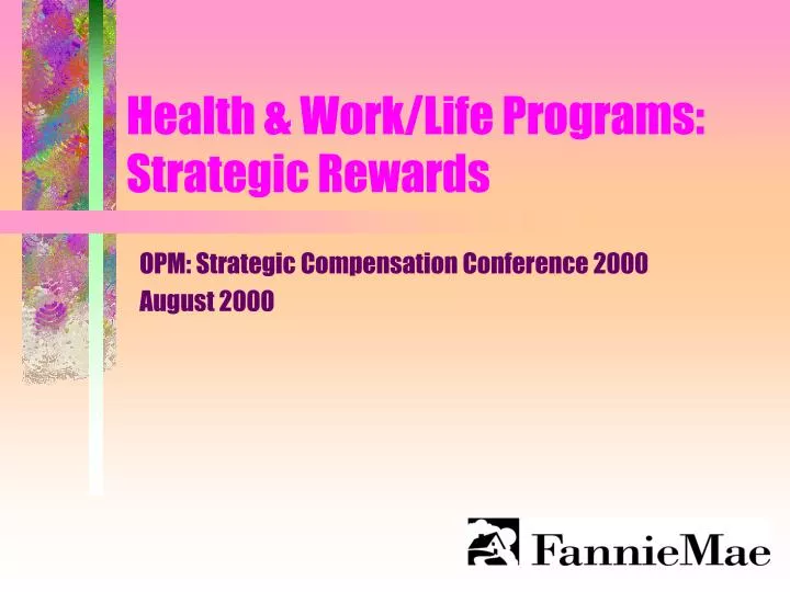 health work life programs strategic rewards