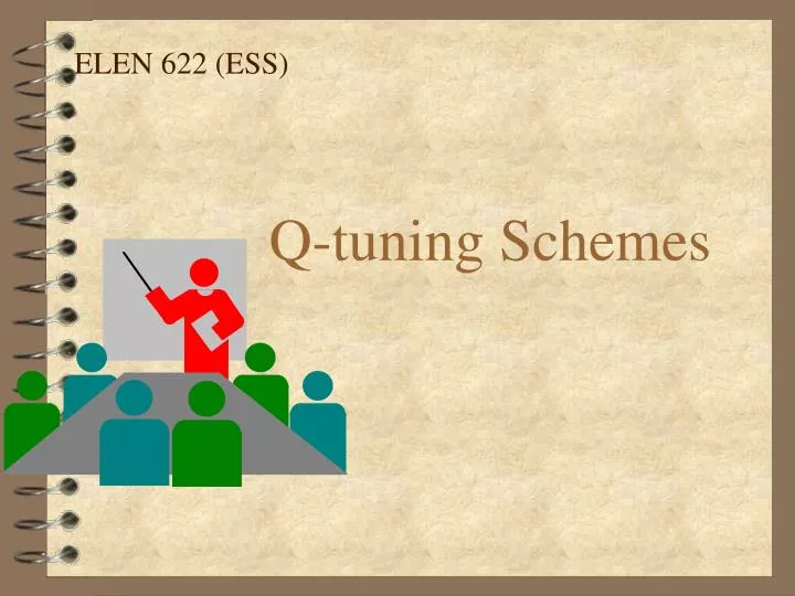 q tuning schemes