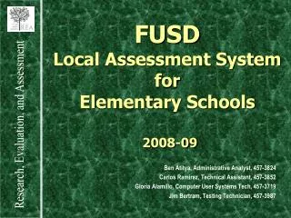 FUSD Local Assessment System for Elementary Schools 2008-09