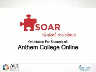 Orientation For Students of: Anthem College Online