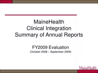 MaineHealth Clinical Integration Summary of Annual Reports