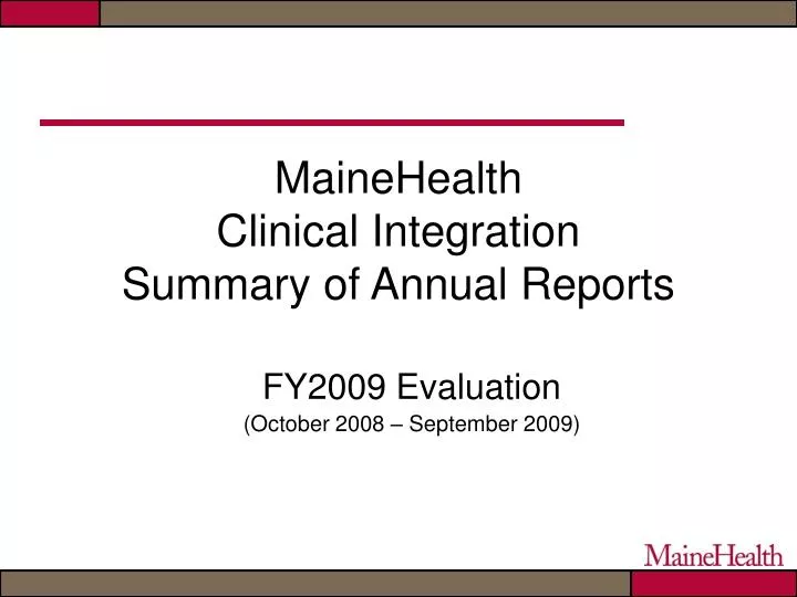 mainehealth clinical integration summary of annual reports
