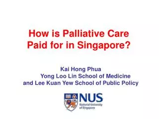How is Palliative Care Paid for in Singapore?