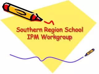 Southern Region School IPM Workgroup