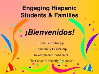 Engaging Hispanic Students &amp; Families