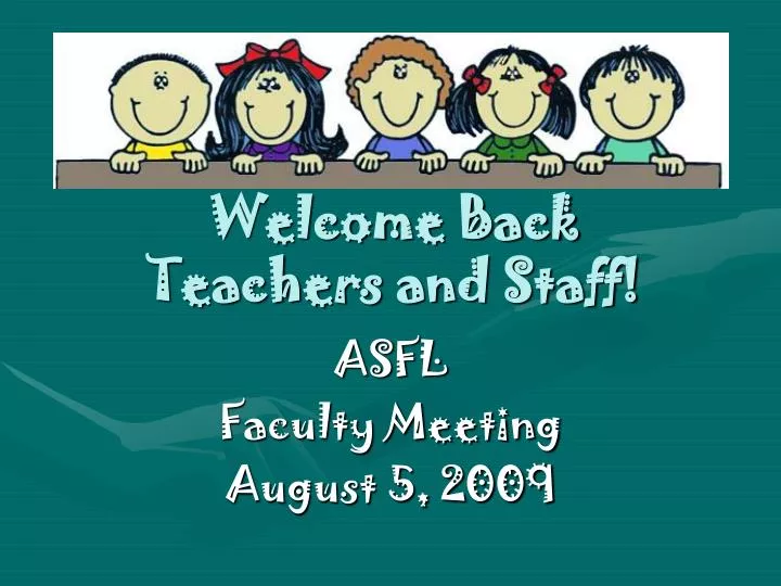 welcome back teachers and staff