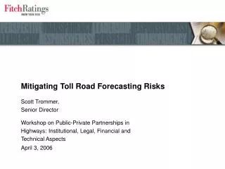 Mitigating Toll Road Forecasting Risks