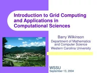 Introduction to Grid Computing and Applications in Computational Sciences