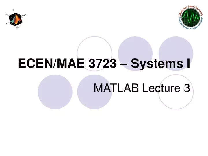 ecen mae 3723 systems i