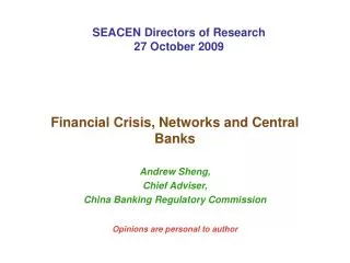 Financial Crisis, Networks and Central Banks