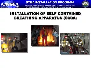 INSTALLATION OF SELF CONTAINED BREATHING APPARATUS (SCBA)