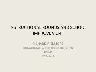 INSTRUCTIONAL ROUNDS AND SCHOOL IMPROVEMENT