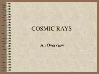 COSMIC RAYS