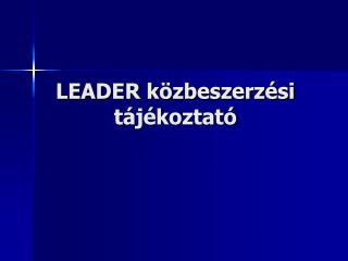 leader k zbeszerz si t j koztat