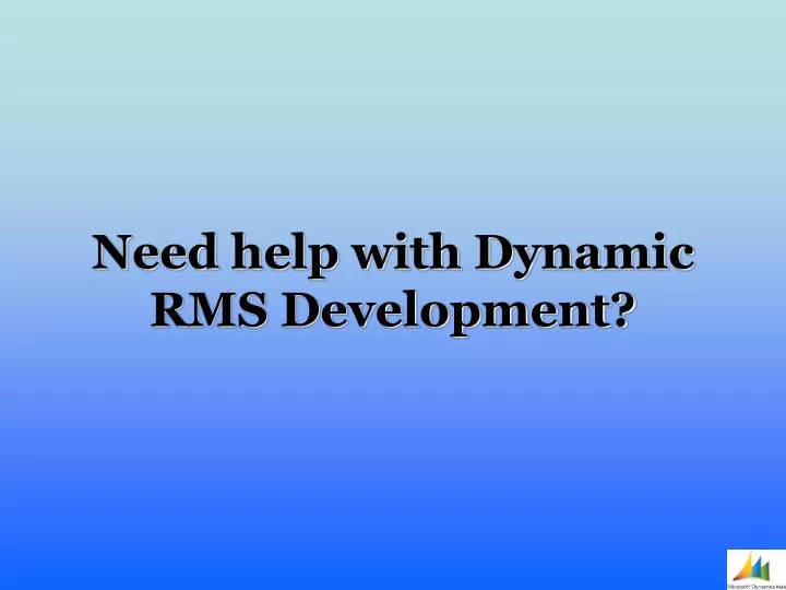 need help with dynamic rms development