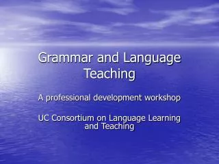 Grammar and Language Teaching