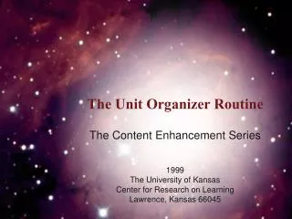 The Unit Organizer Routine