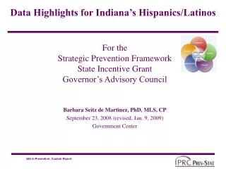 For the Strategic Prevention Framework State Incentive Grant Governor’s Advisory Council