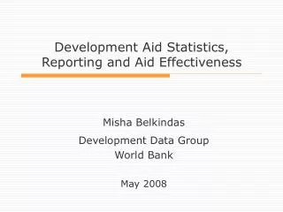 Development Aid Statistics, Reporting and Aid Effectiveness