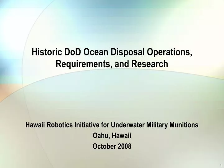 historic dod ocean disposal operations requirements and research