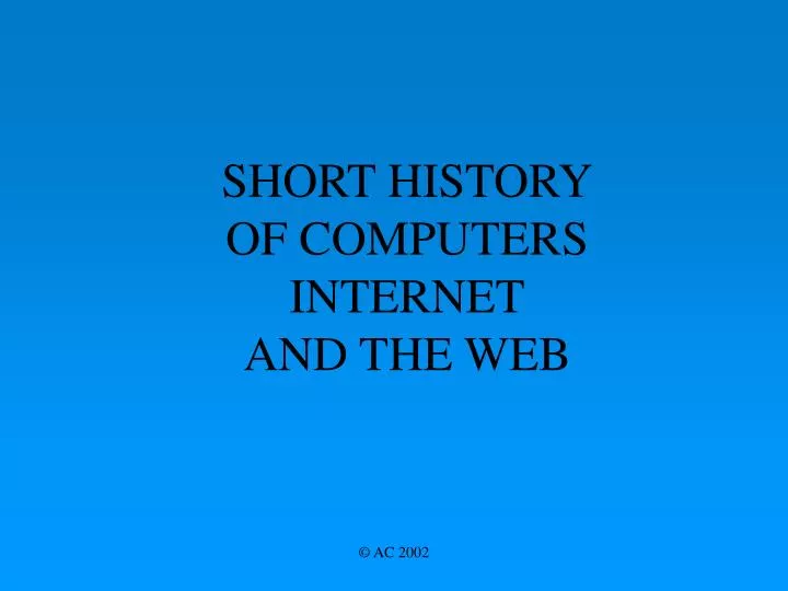 short history of computers internet and the web