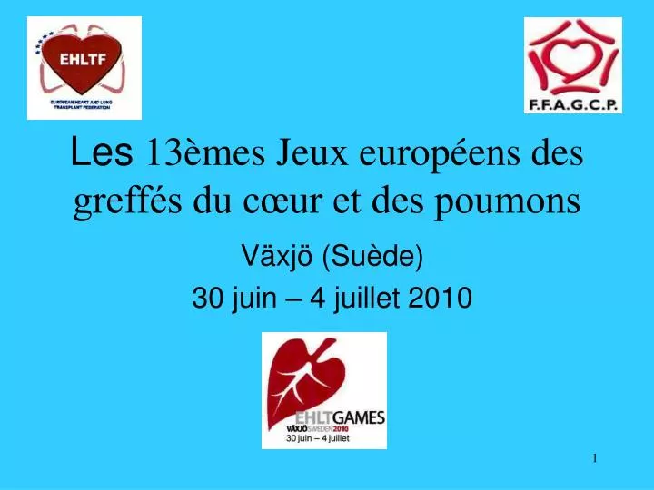 les 13 mes jeux europ ens des greff s du c ur et des poumons