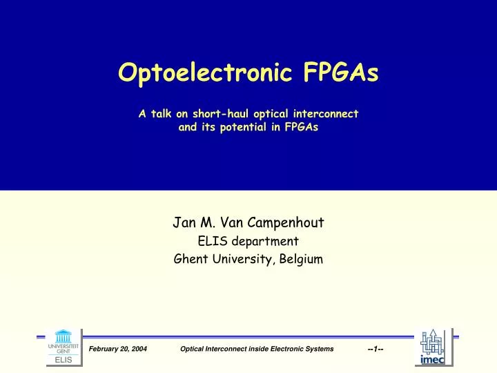 optoelectronic fpgas a talk on short haul optical interconnect and its potential in fpgas