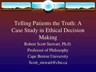 Telling Patients the Truth: A Case Study in Ethical Decision Making