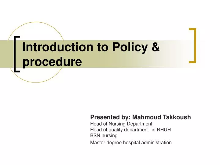introduction to policy procedure