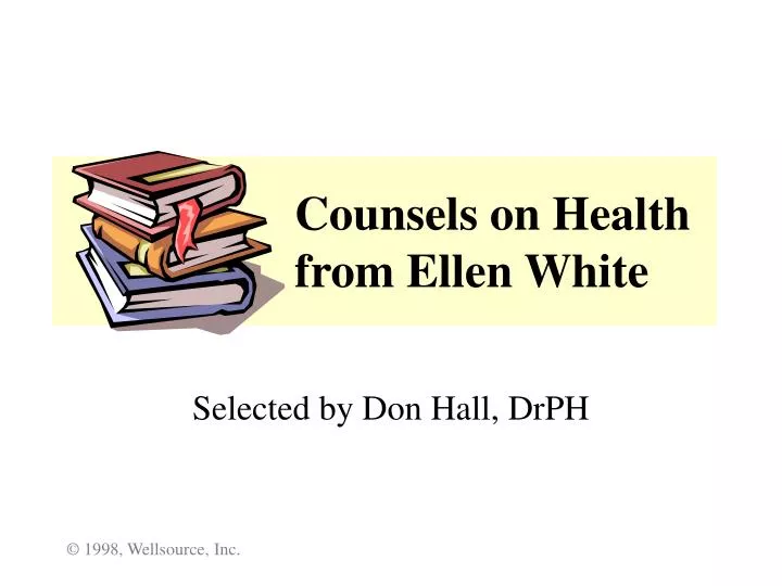 counsels on health from ellen white