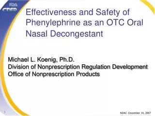 Effectiveness and Safety of Phenylephrine as an OTC Oral Nasal Decongestant
